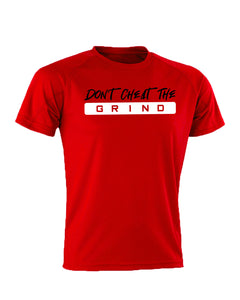 Don't Cheat The Grind V3 Performance Red T-Shirt