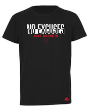 No Excuses Just Buckets Performance T-Shirt