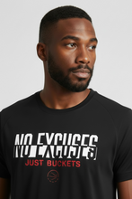 No Excuses Just Buckets Performance T-Shirt