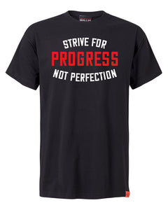 Strive For Progress Not Perfection Black T-Shirt