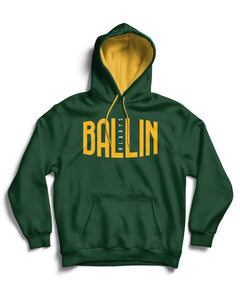 Ballin Always Forest Green Pullover Hoodie