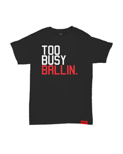 Too Busy Ballin Kids Black T-Shirt