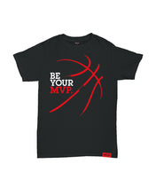 Be Your MVP Kids T-Shirt