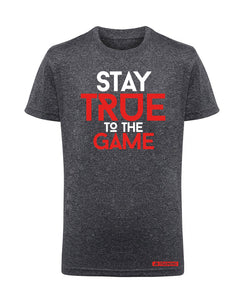 Stay True To The Game Kids Performance T-Shirt