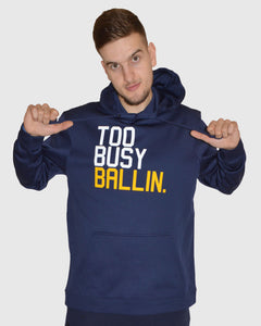 Too Busy Ballin Performance Navy Blue Hoodie