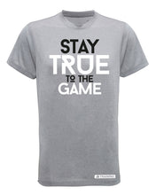 Stay True To The Game Performance T-Shirt