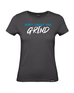 Don't Cheat The Grind V4 Aqua Womens T-Shirt