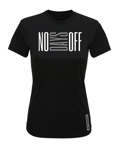 No Days Off Womens Performance T-Shirt